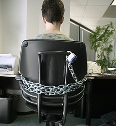 chained to office chair
                             --image-place-holder--